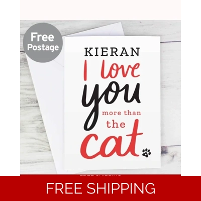 Personalised I love You More than the Cat Card Personalised I love You More than the Cat Card